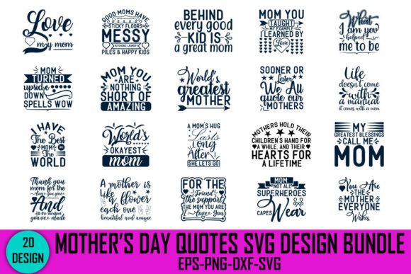 Download Mother's Day Quotes Svg Design Bundle, - Design Collection